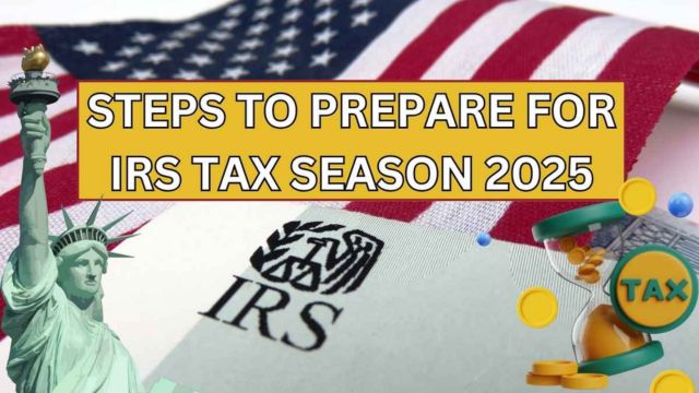 Ready for Tax Season The IRS Confirms 2025 Filing Start Date and What’s Next (1)