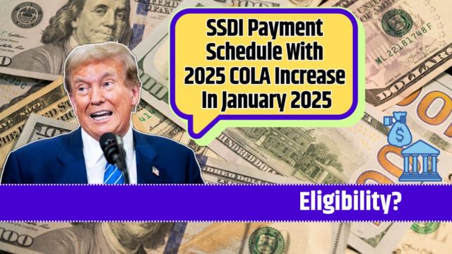 SSDI Recipients Here's the January Payment Schedule with the 2025 COLA Adjustment (1)