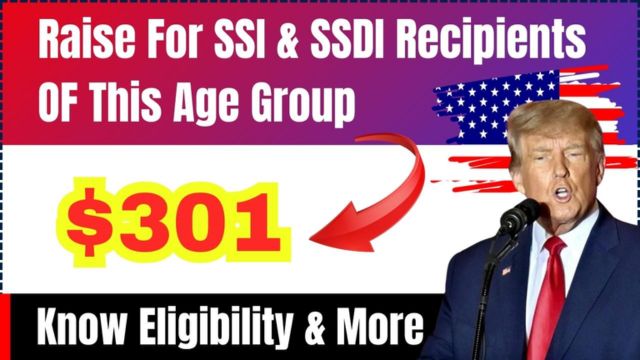 SSI & SSDI Recipients Get $301 Raise in 2024 Eligibility and Key Details You Should Know (1)