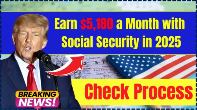 The US Government Explains How to Maximize Your Social Security Up to $5,180 a Month in 2025 (1)