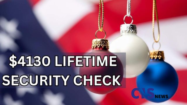 Check Now! 2025 Senior Security Check Can You Claim the $4,130 Lifetime Benefit (1)